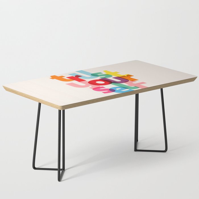 Trust Yourself Typography Coffee Table Gallery Image 1