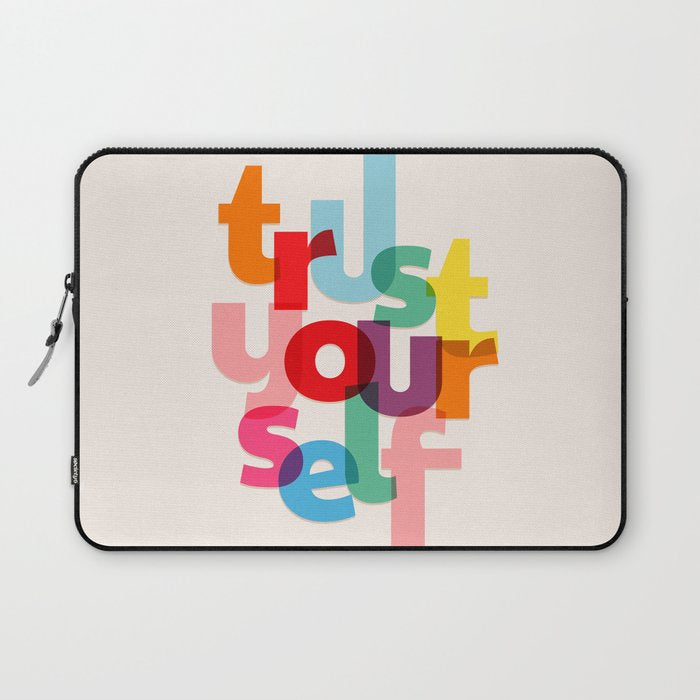 Trust Yourself Typography Laptop Sleeve Gallery Image 1