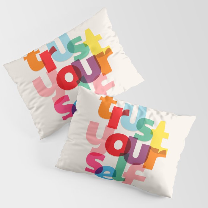 Trust Yourself Typography Pillow Sham Gallery Image 3