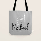 Get Naked Bathroom Decor Prints Tote Bag Gallery Image 1