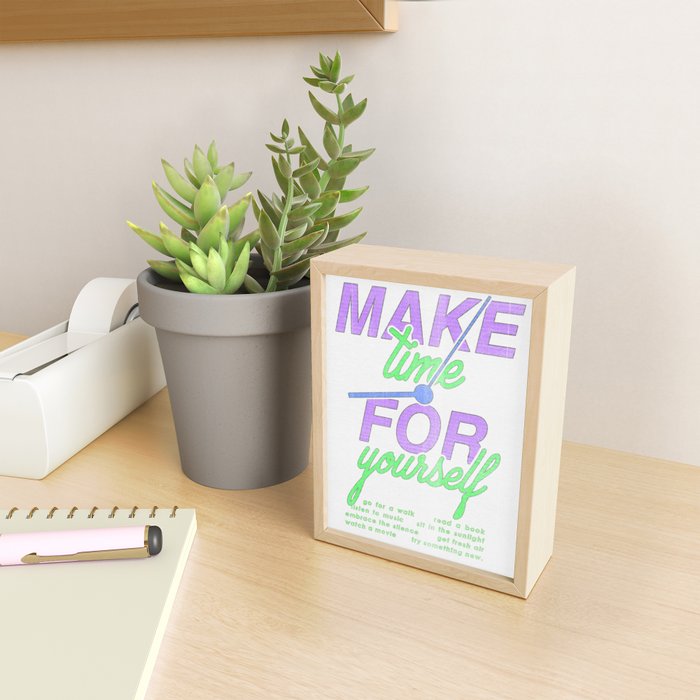Make Time for Yourself Mini Art Print Gallery Image 2