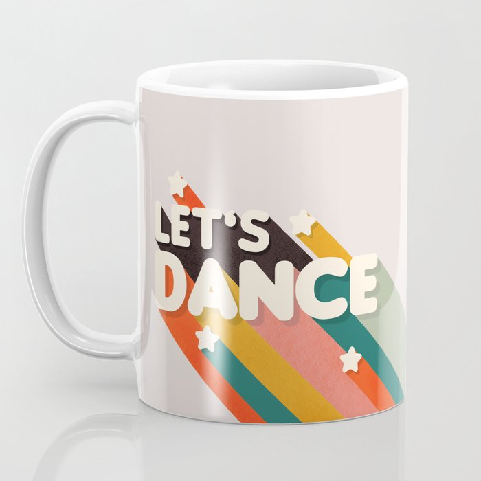 Let's Dance - retro rainbow typography Coffee Mug Gallery Image 3