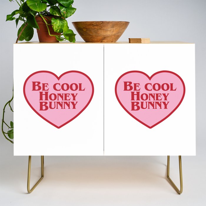 Be Cool Honey Bunny, Funny Saying Credenza Gallery Image 1