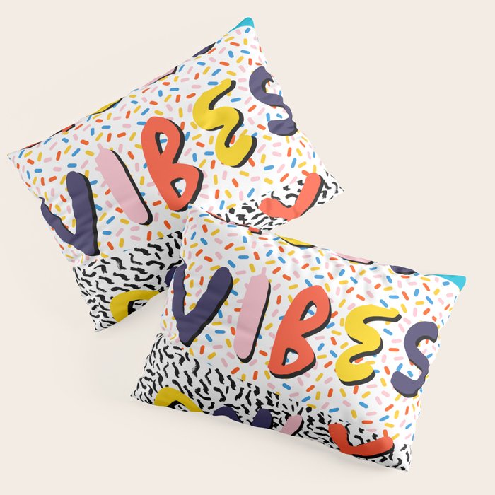 Check it - good vibes happy smiles fun modern memphis throwback art 1980's 80's 80s 1980s 1980 neon  Pillow Sham Gallery Image 3