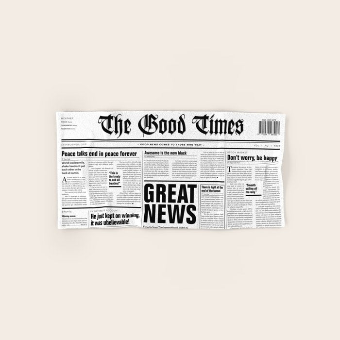 The Good Times Vol. 1, No. 1 / Newspaper with only good news Bath Towel Gallery Image 1