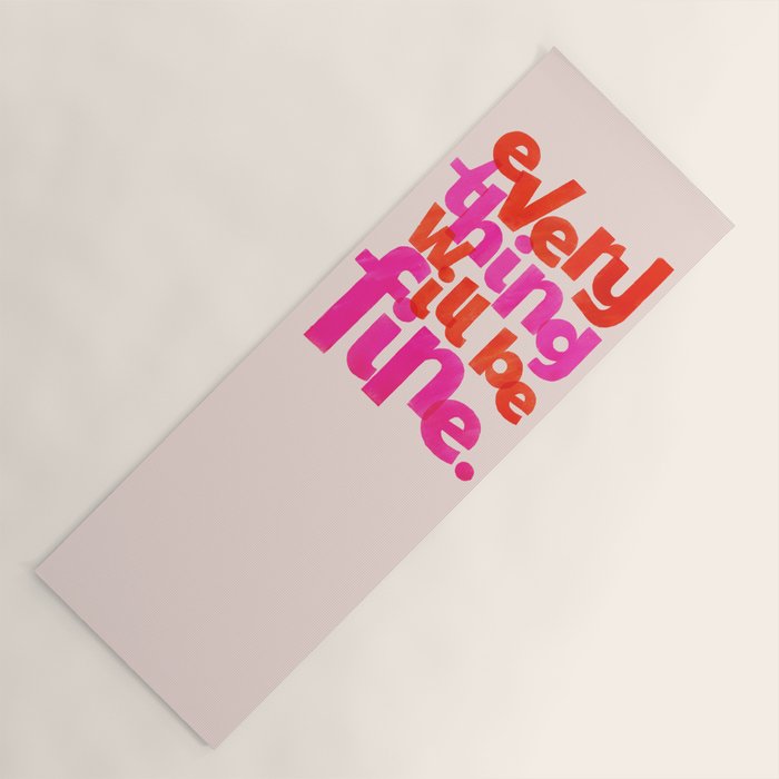 Everything Will Be Fine Typography Yoga Mat Gallery Image 1
