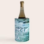 The cure for anything is salt water, sweat, tears, or the sea.    Dinesen, Isak Wine Chiller Gallery Image 3
