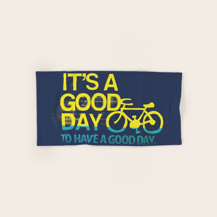 It's A Good Day  Bath Towel Gallery Image 1