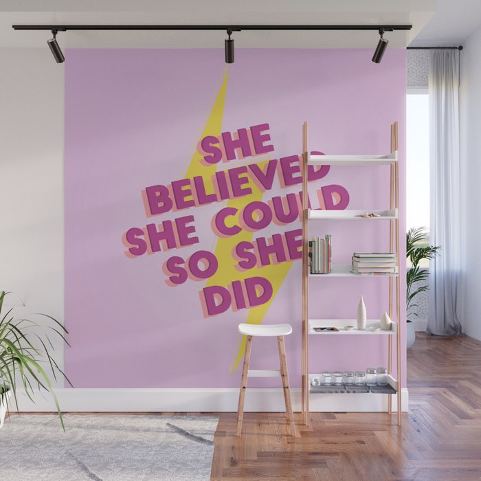 she believed she could Wall Mural Gallery Image 1