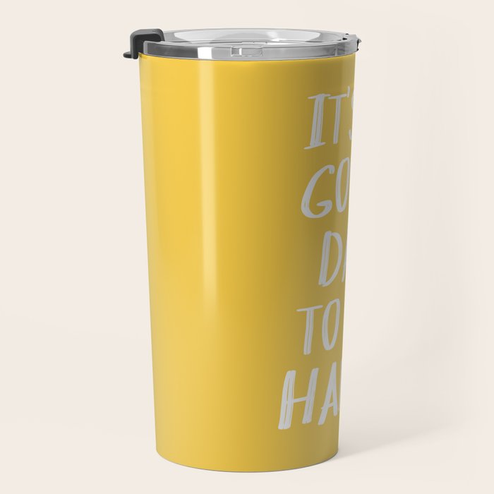 It's a Good Day to Be Happy - Yellow Travel Mug Gallery Image 3