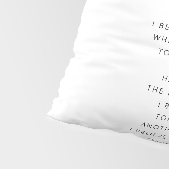 I Believe In Pink. I Believe That Laughing Is the Best Calorie Burnerâ¦ -Audrey Hepburn Pillow Sham Gallery Image 4