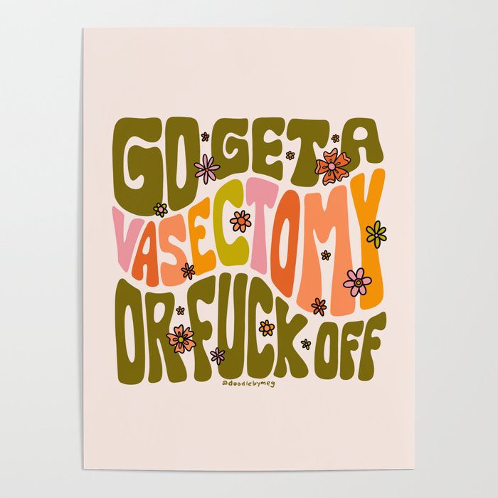 Go Get A Vasectomy Poster Gallery Image 4