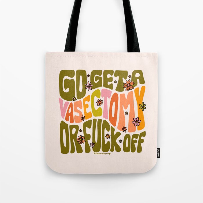 Go Get A Vasectomy Tote Bag Gallery Image 1