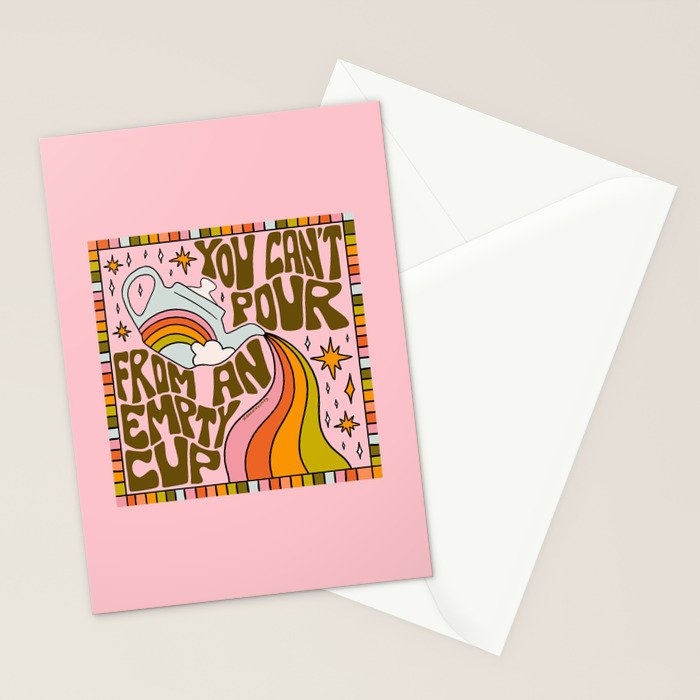 You Can't Pour From An Empty Cup Stationery Card Gallery Image 2
