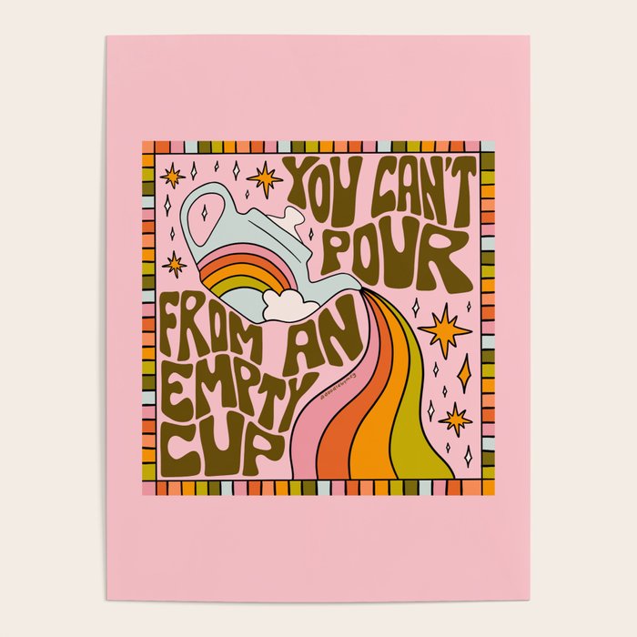 You Can't Pour From An Empty Cup Poster Gallery Image 1
