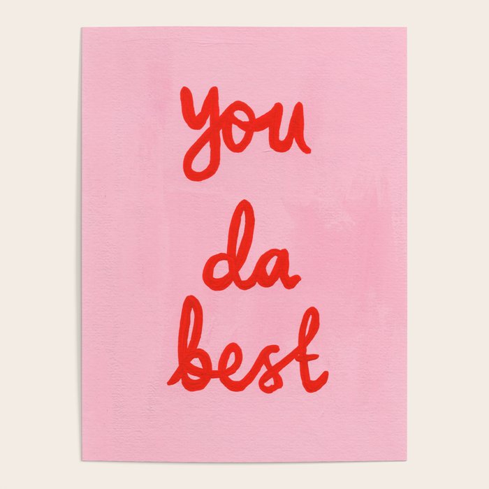 You da best Poster Gallery Image 4