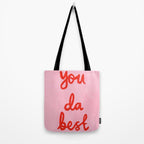You da best Tote Bag Gallery Image 2