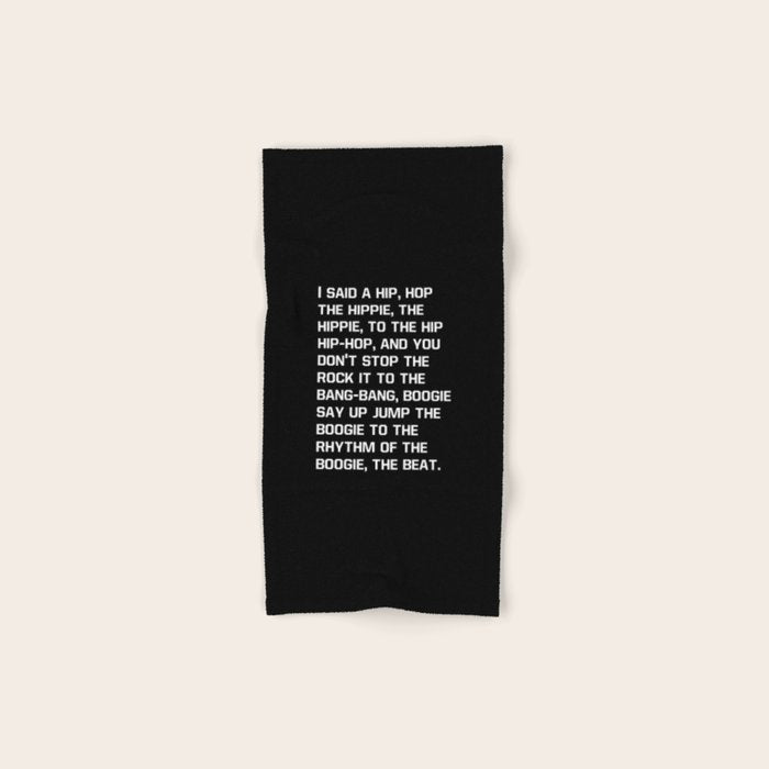 Rapper's Delight, I said a hip hop Towels Gallery Image 1