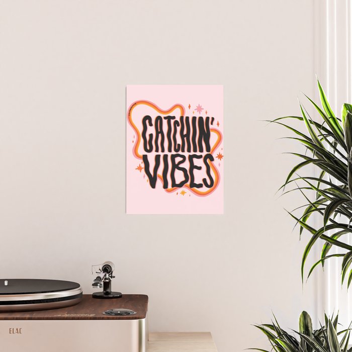 Catchin' Vibes Poster Gallery Image 2