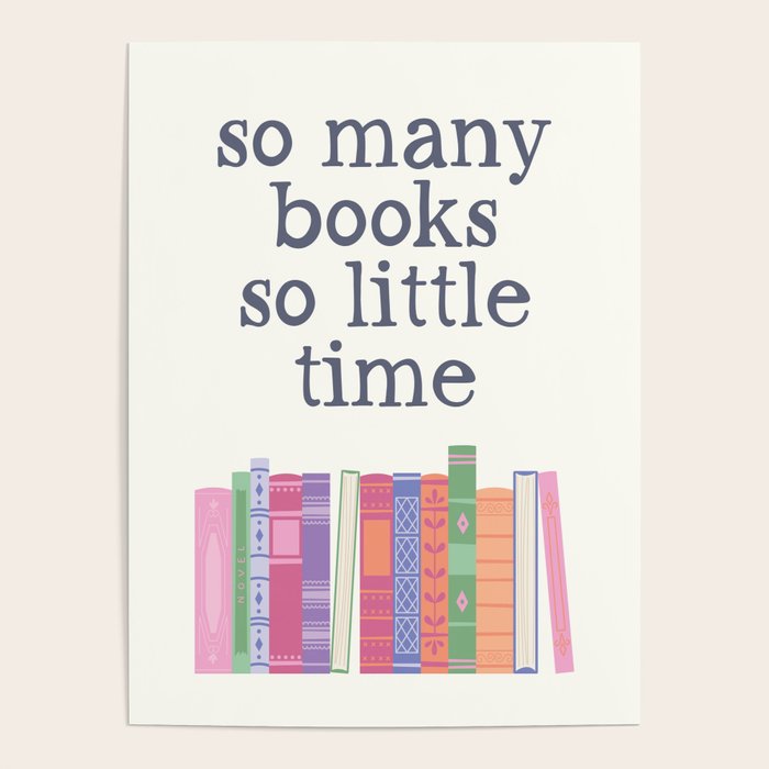 So Many Books So Little Time Poster Gallery Image 4