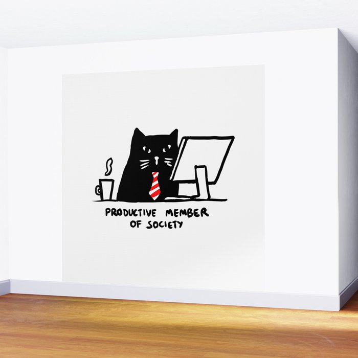 Productive member of society Wall Mural Gallery Image 2