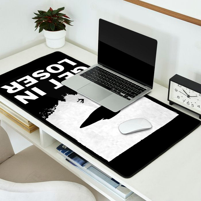 Get In Loser Desk Mat Gallery Image 2