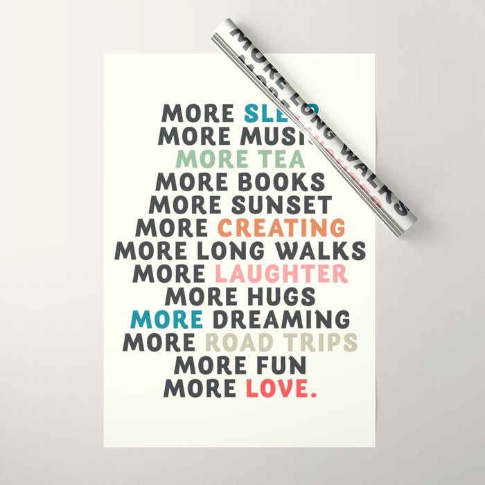 Good vibes quote, more sleep, dreaming, road trips, love, fun, happy life, lettering, laughter Wrapping Paper Gallery Image 1