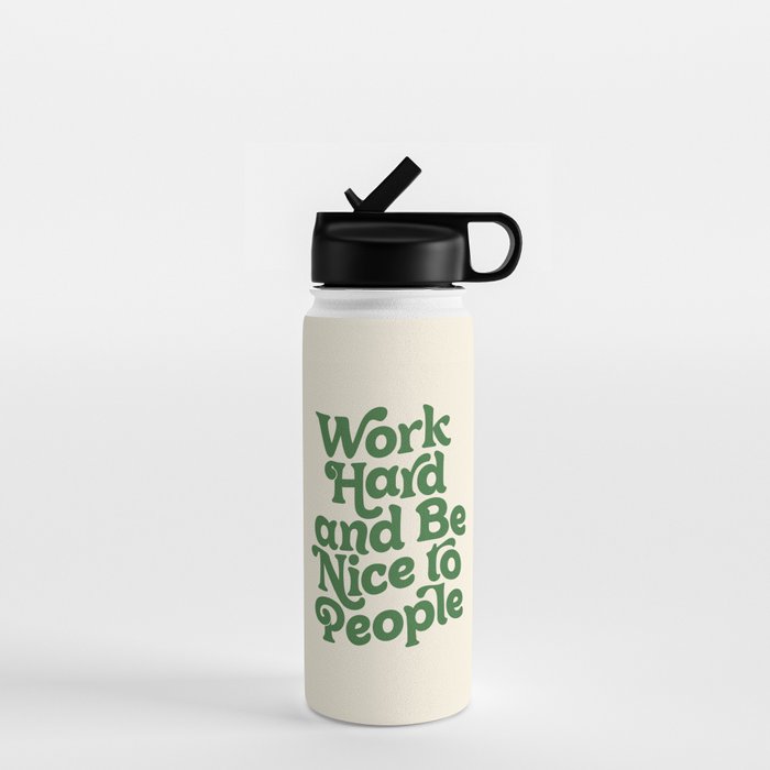 Work Hard and Be Nice to People typography in green Water Bottle Gallery Image 1