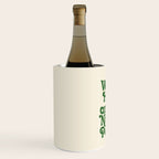 Work Hard and Be Nice to People typography in green Wine Chiller Gallery Image 2