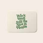 Work Hard and Be Nice to People typography in green Bath Mat Gallery Image 1