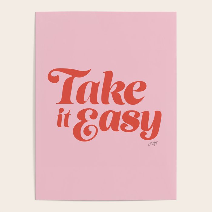 Take it Easy (Red/Pink Palette) Poster Gallery Image 1