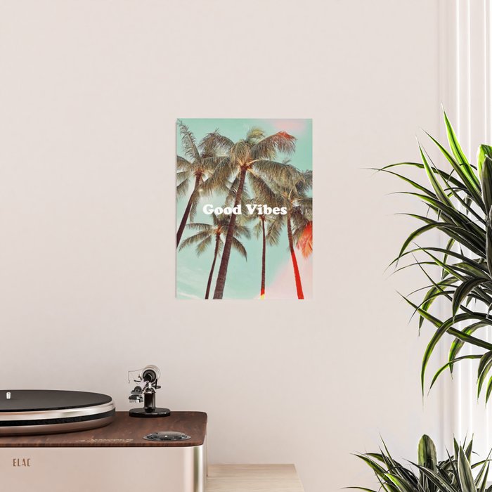Good Vibes palms Poster Gallery Image 2