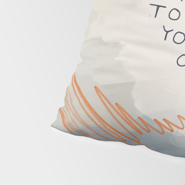 You Have Come So Far, Quote Pillow Sham Gallery Image 4