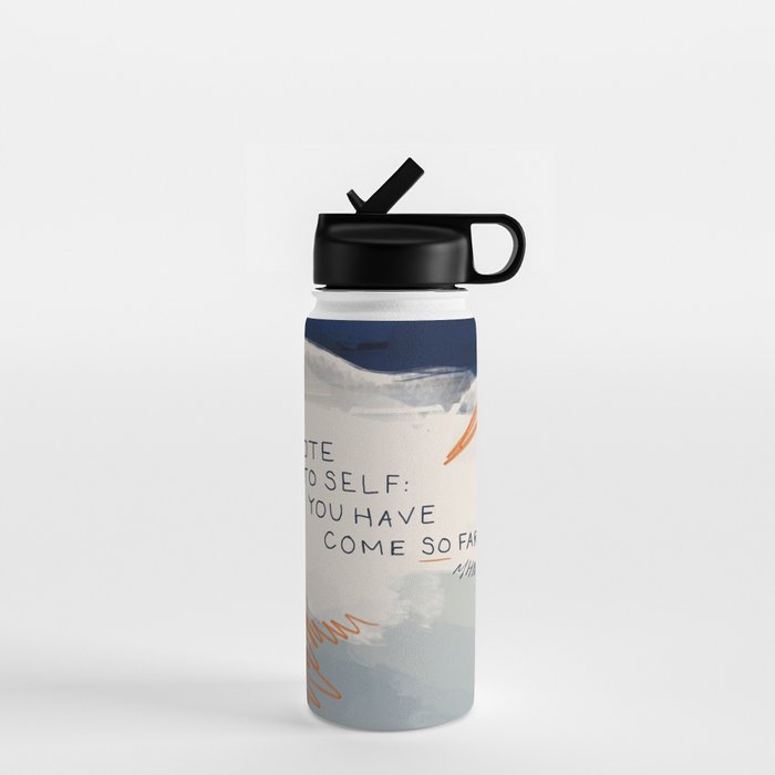 You Have Come So Far, Quote Water Bottle Gallery Image 1