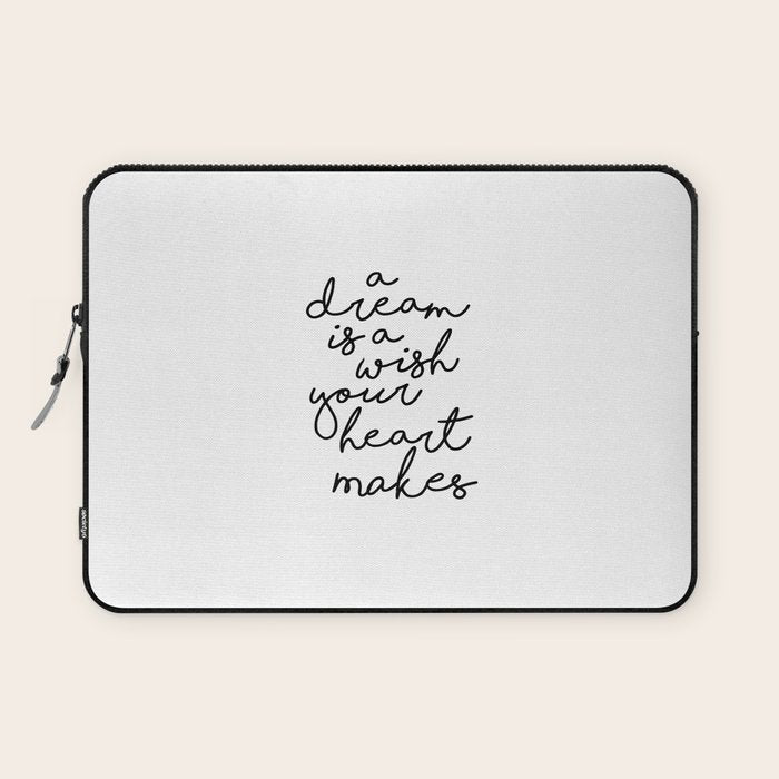 A Dream Is A Wish Your Heart Makes Laptop Sleeve Gallery Image 1