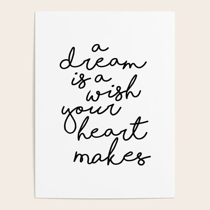 A Dream Is A Wish Your Heart Makes Poster Gallery Image 4