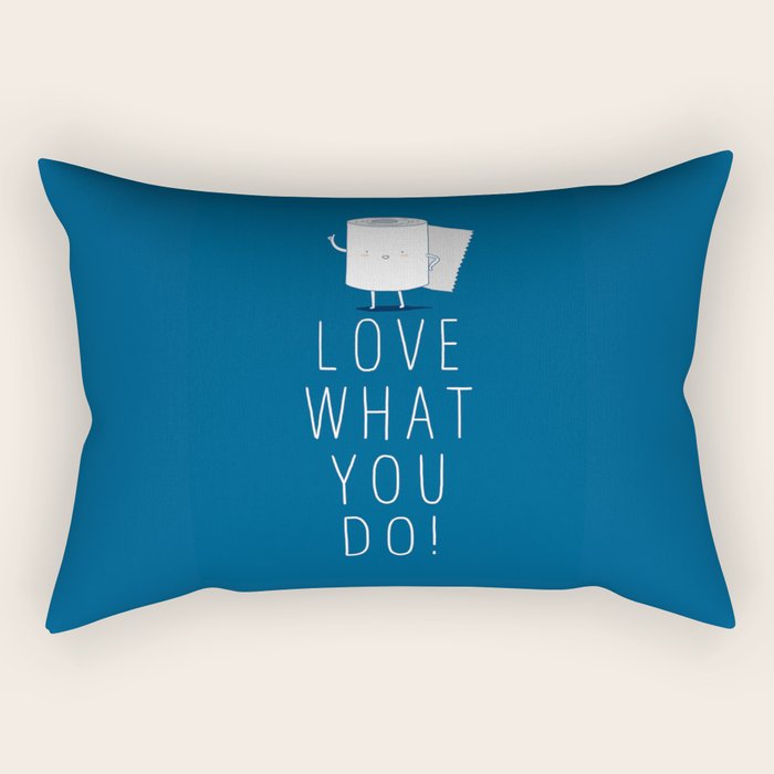 Love what you do Rectangular Pillow Gallery Image 2