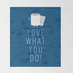 Love what you do Throw Blanket Gallery Image 2