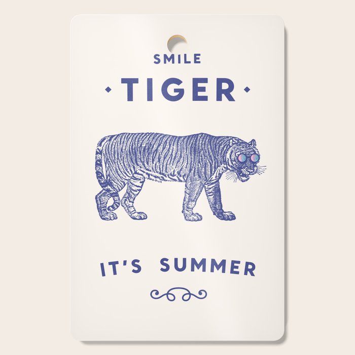Smile Tiger, it's Summer Cutting Board Gallery Image 1