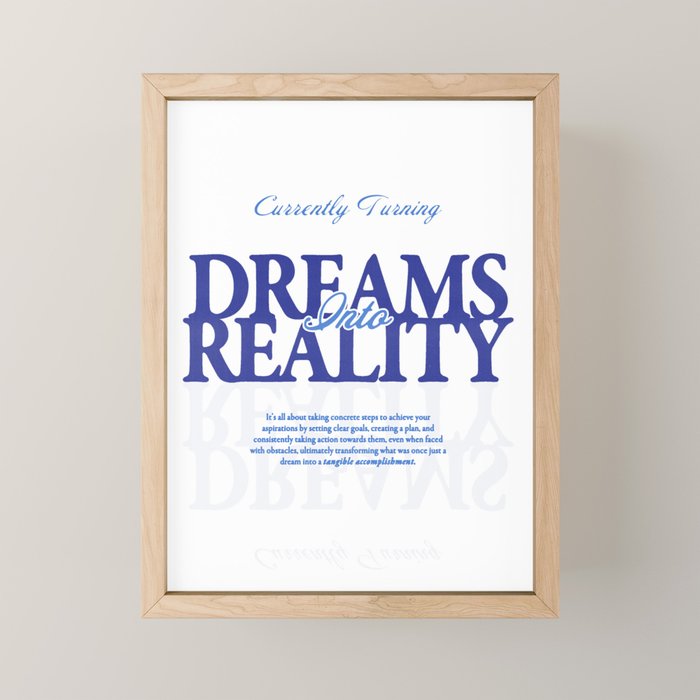 Dreams into Reality Mini Art Print