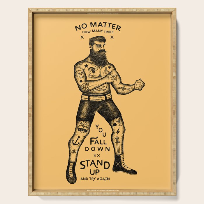 STAND UP AND TRY AGAIN Serving Tray Gallery Image 1