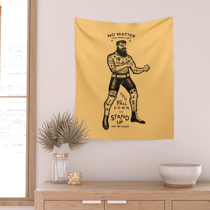 STAND UP AND TRY AGAIN Wall Tapestry Gallery Image 2