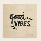 Good Vibes â Black Ink Wood Wall Art Gallery Image 1