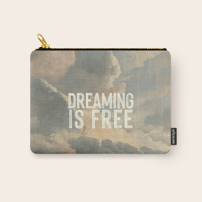 Dreaming is Free Carry All Pouch Gallery Image 1