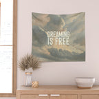 Dreaming is Free Wall Tapestry Gallery Image 2
