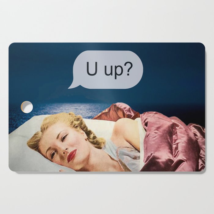 U up? Late night texts Cutting Board Gallery Image 1