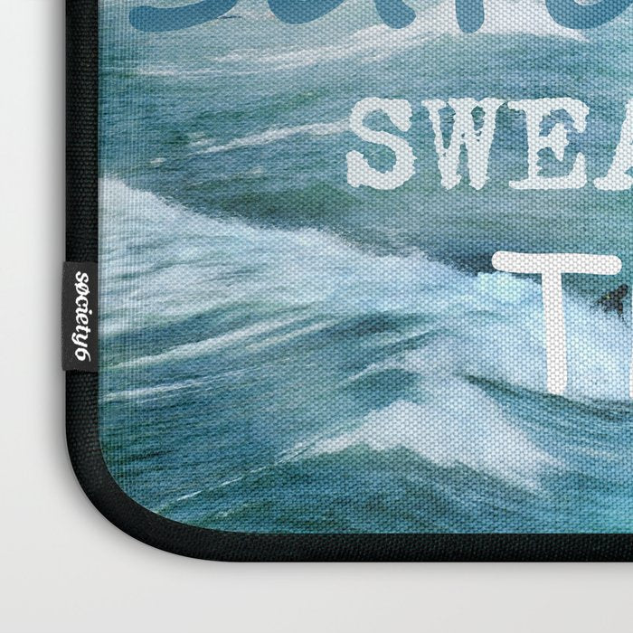 The cure for anything is salt water, sweat, tears, or the sea.    Dinesen, Isak Laptop Sleeve Gallery Image 3