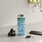 The cure for anything is salt water, sweat, tears, or the sea.    Dinesen, Isak Water Bottle Gallery Image 4