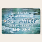 The cure for anything is salt water, sweat, tears, or the sea.    Dinesen, Isak Cutting Board Gallery Image 1