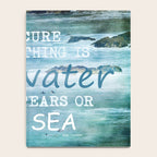 The cure for anything is salt water, sweat, tears, or the sea.    Dinesen, Isak Notebook Gallery Image 4